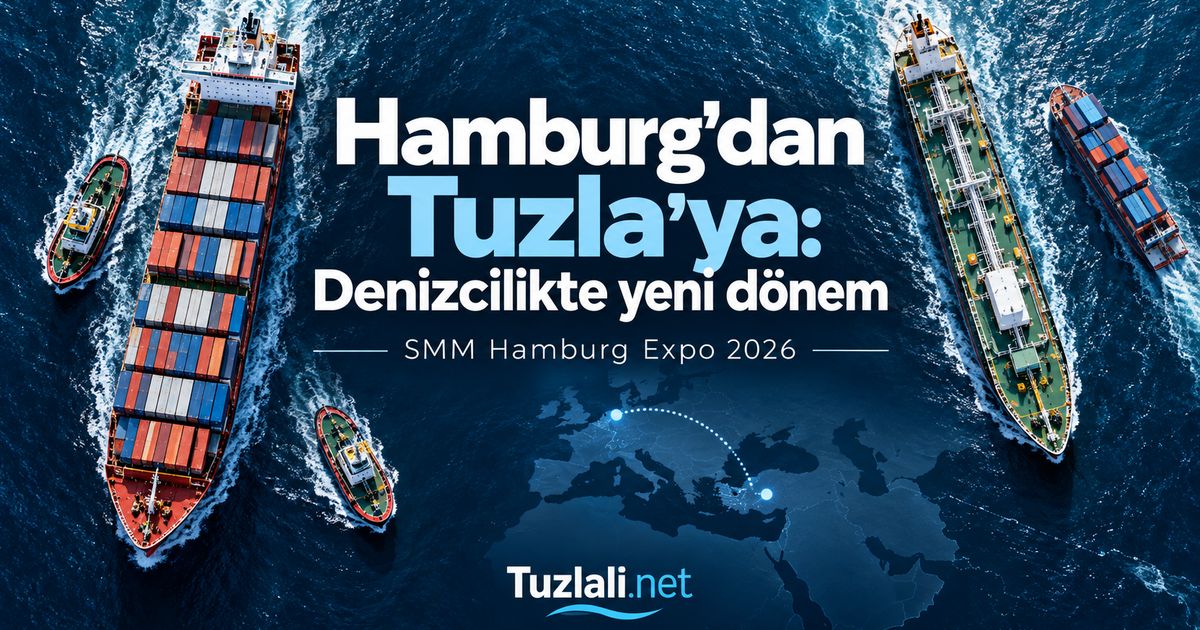 Temsili haber kapağı: "Hamburg'dan Tuzla'ya: Denizcilikte yeni dönem" başlığı, "SMM Hamburg Expo 2026" ve Tuzlali.net yazısı