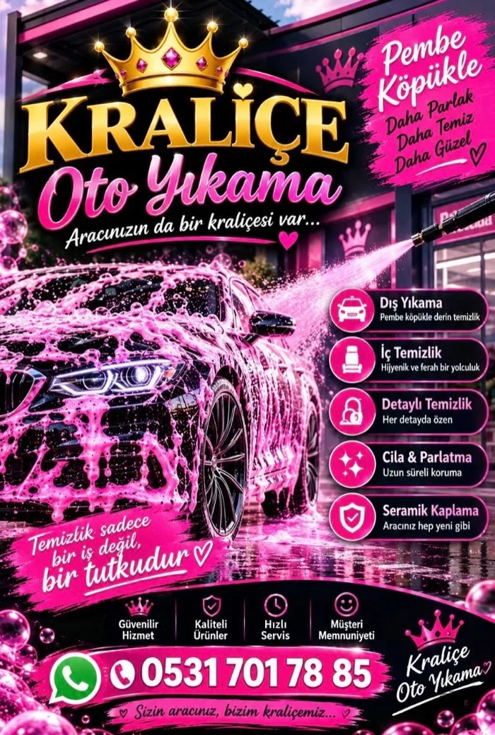 Kraliçe Oto Yıkama tanıtım afişi: dış yıkama, iç temizlik, detaylı temizlik, cila ve parlatma, seramik kaplama hizmetleri